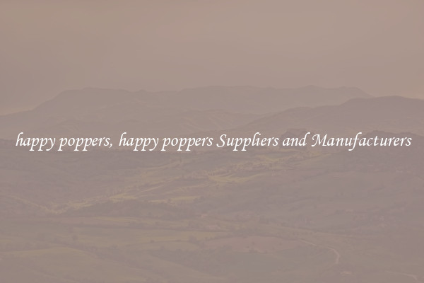 happy poppers, happy poppers Suppliers and Manufacturers