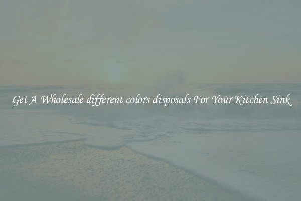 Get A Wholesale different colors disposals For Your Kitchen Sink