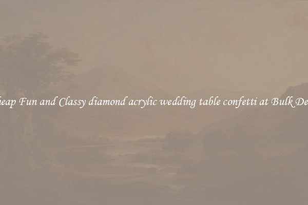 Cheap Fun and Classy diamond acrylic wedding table confetti at Bulk Deals