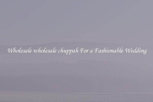 Wholesale wholesale chuppah For a Fashionable Wedding